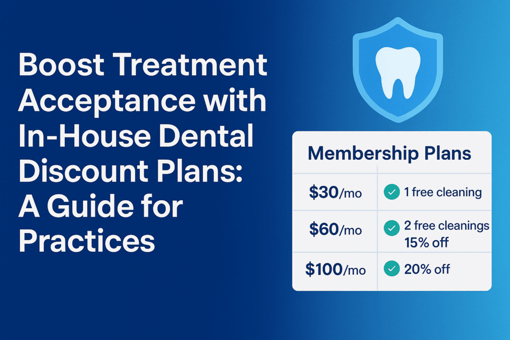 boost treatment acceptance in your dental office